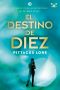 [Lorien Legacies 06] • El Destino De Diez